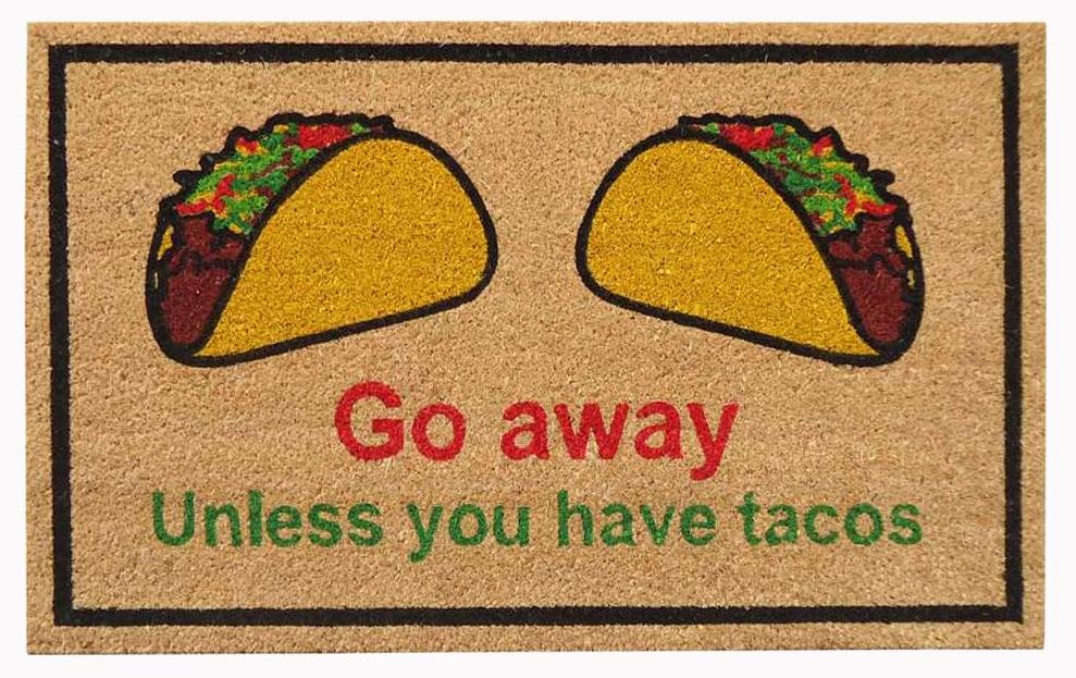 SuperScraper Mat -Tacos-Funny-Sayings